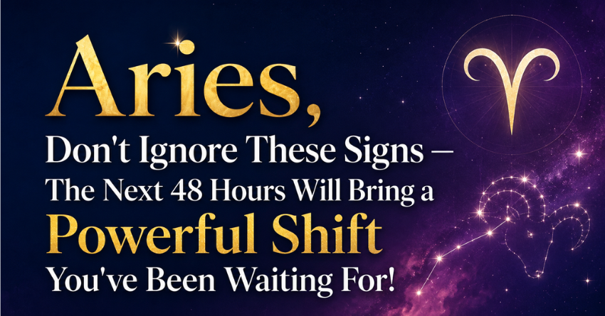 Aries next 48 hours powerful shift horoscope signs
